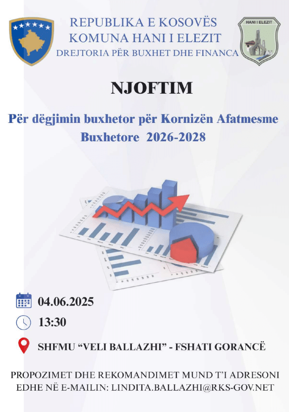 Gorancë-Dëgjimi i parë buxhetor rreth Kornizës Afatmesme Buxhetore 2026-2028.