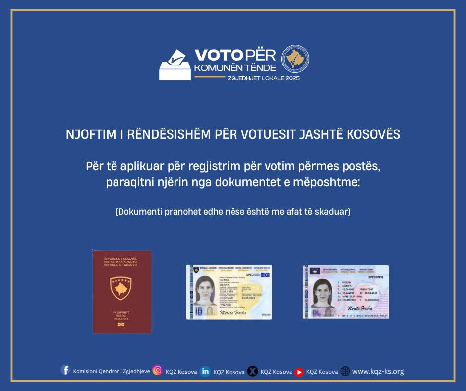 Njoftim nga Komisioni Qendror i Zgjedhjeve në Republikën e Kosovës, për votuesit jashtë Kosovës: